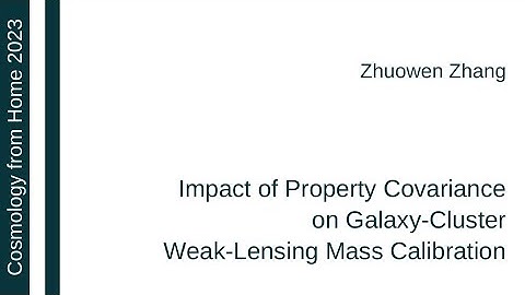 Zhuowen Zhang | Impact of Property Covariance on Galaxy-Cluster Weak-Lensing Mass Calibration