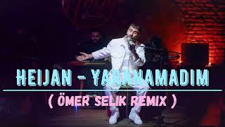 Heijan - Yaranamadım ( Ömer Selik Remix ) #BedeliVar #Yaranamadım Resimi