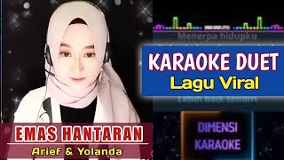 EMAS HANTARAN - Arief & Yolanda| Karaoke Duet Smule Artis Pop Dangdut | Cover Billa