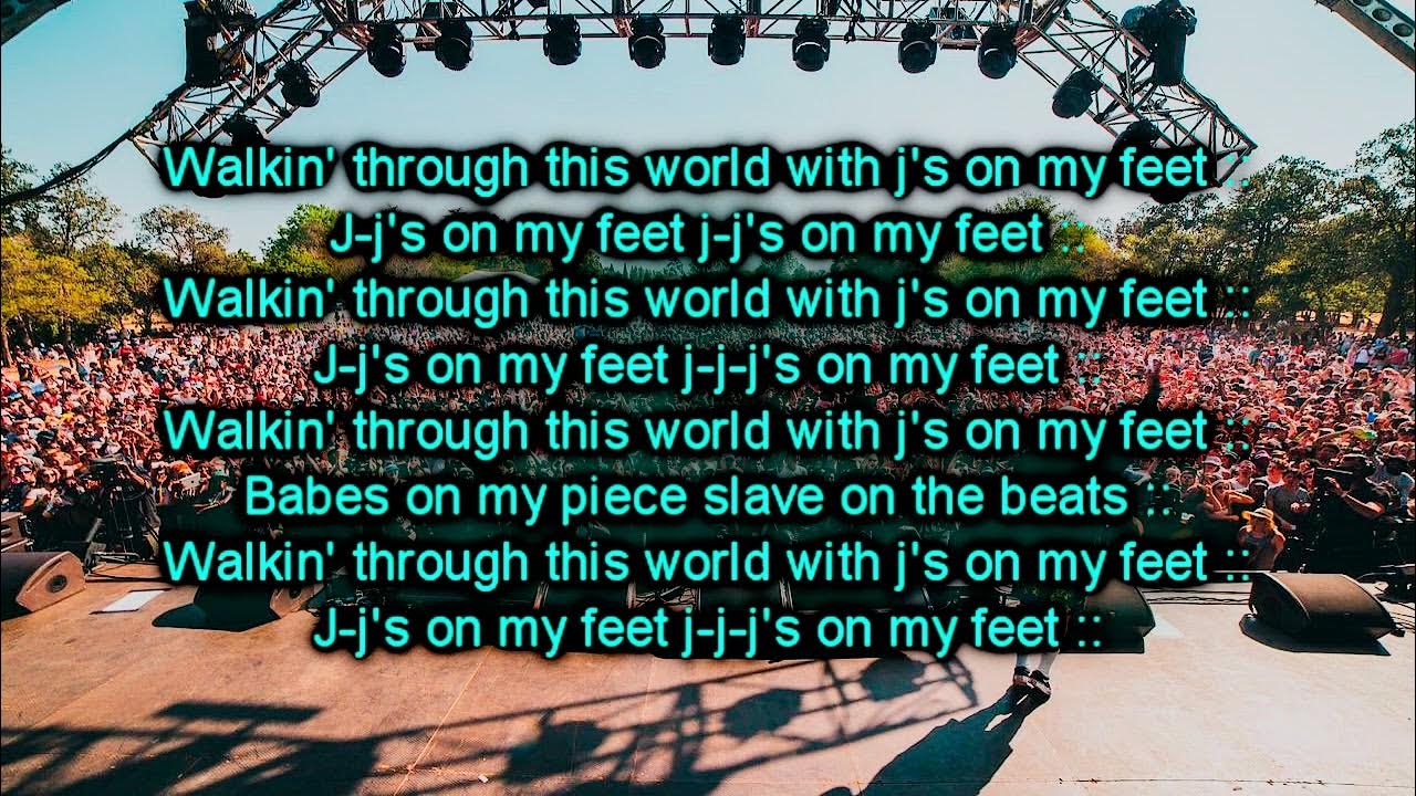 J s On My Feet Lyrics YouTube j-s-on-my-feet-lyrics-youtube