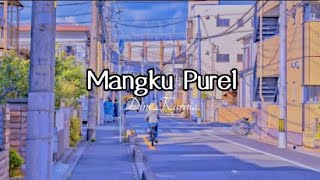 Mangku Purel-Dini Kurnia || Lirik