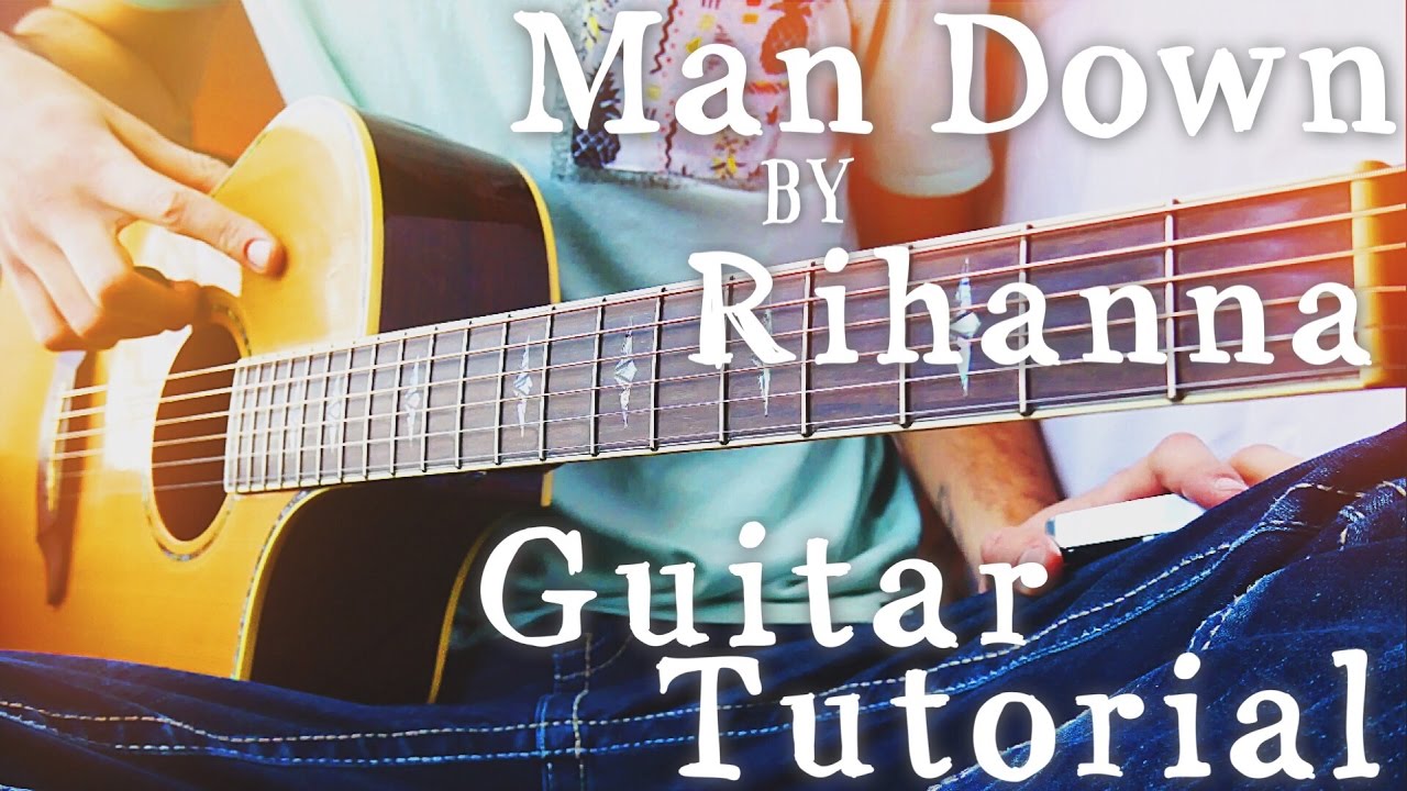 Man Down by Rihanna Guitar Tutorial // Guitar Lessons for Beginners (4K!) -