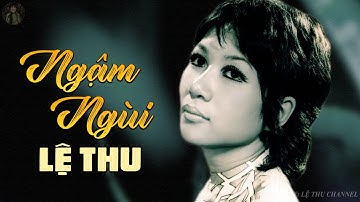 Ngậm Ngùi | Danh Ca Lệ Thu | Tình Khúc Phạm Duy Chọn Lọc | Music Video