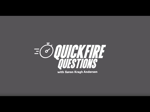 Quickfire Questions with Søren Kragh Andersen
