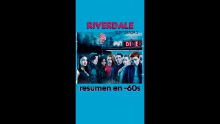 Riverdale (temporada 2) - En un minuto