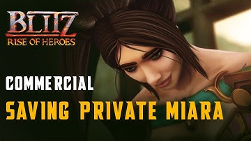 SAVING PRIVATE MIARA! | Commercial | Blitz: Rise of Heroes | 4K (full version!)