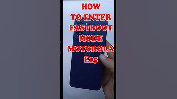 How To Start Fastboot Mode On Motorola E15 | How to Enter Fastboot Mode on Motorola E15 🔧 | E15