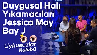 Duygusal Halı Yıkamacıları - Jessica May - Bay J - Okan Bayülgen ile Uykusuzlar Kulübü