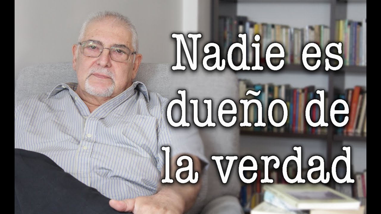 Jorge Bucay - Nadie es dueño de la verdad