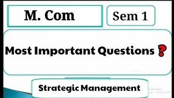 #2 Most Important Questions of Strategic Management| M.Com Sem -1 | Mumbai University|