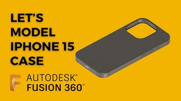 How to design your own custom  3d printable Iphone 15 case in fusion 360