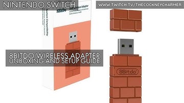 Unboxing and Setup Guide: 8Bitdo Wireless Adapter with Nintendo Switch