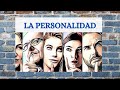 La Personalidad en la Psicologia