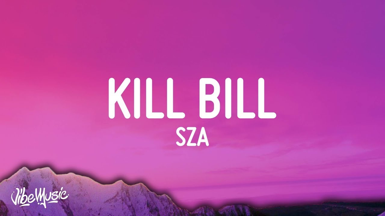 SZA - Kill Bill (Sped-up) (Lyrics)  [1 Hour Version]