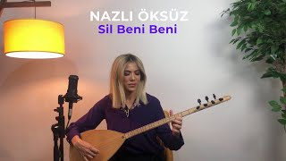 NAZLI ÖKSÜZ - Sil Beni Beni | Bu Baharda Gelmez isen | Akustik Resimi