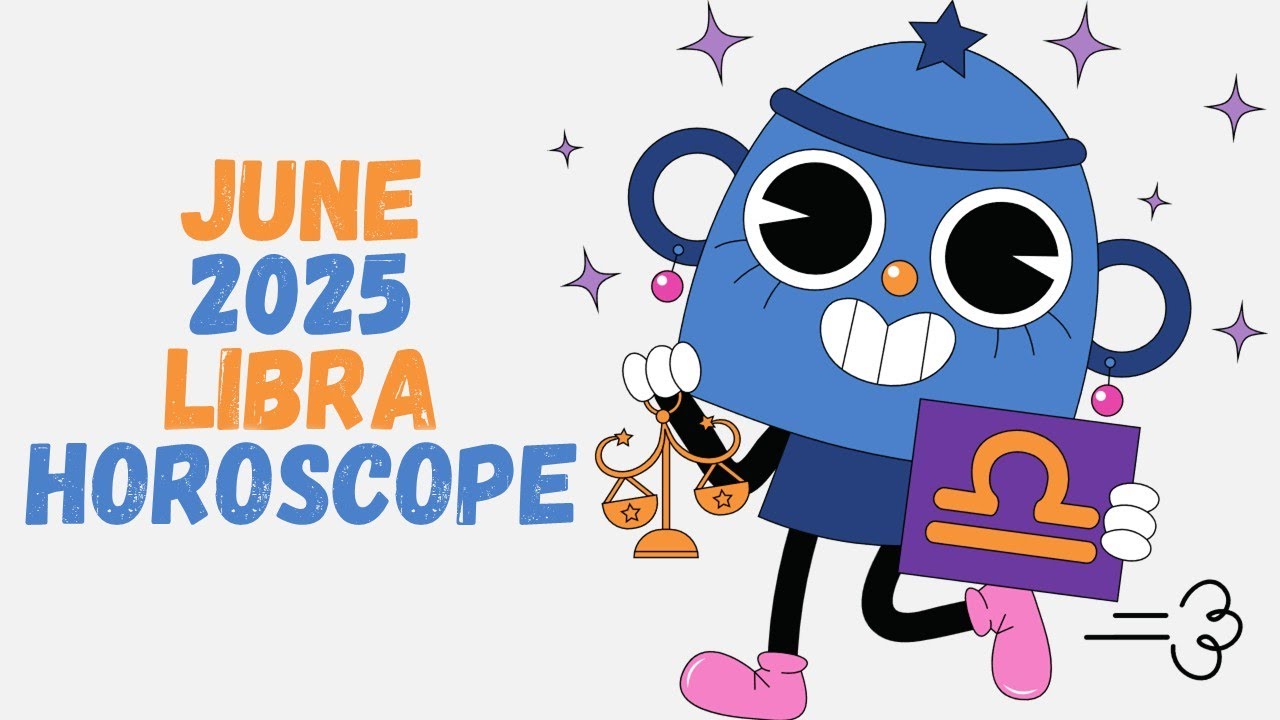 Libra June 2025 Horoscope 