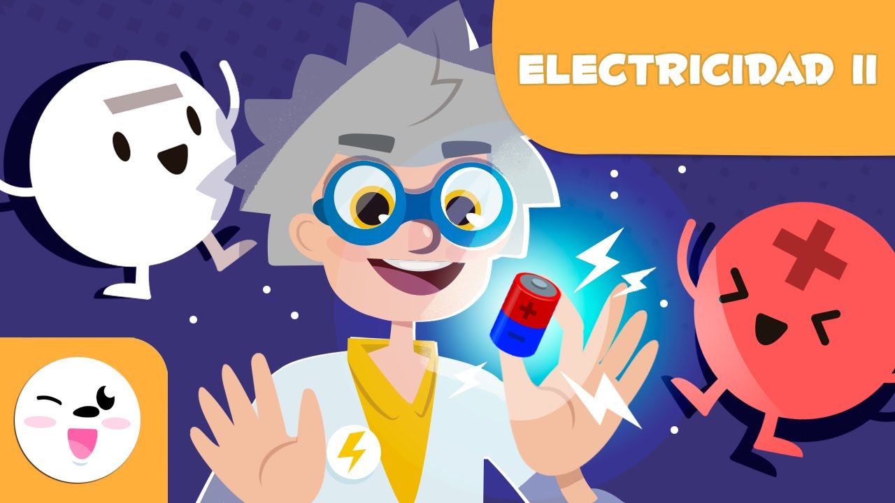 ELECTRICIDAD para niños ⚡ Electricidad estática y dinámica 💡 Circuitos  eléctricos 🔌 Episodio 2 - thptnganamst.edu.vn
