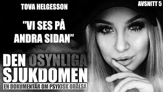 Den osynliga sjukdomen | Dokumentär | Avsnitt 5: Tova Helgesson