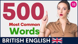 500 Most Common English Words | British Vocabulary and Pronunciation | Part 18
