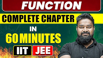 FUNCTION in 60 Minutes | Full Chapter Revision | Class 11th JEE