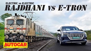 Rajdhani Express vs Audi e-tron : All-electric Nashik-Mumbai race! Earth Day Special | Autocar India