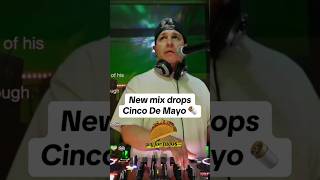 Download Lagu 2025 House Music DJ mix drops Cinco De Mayo! #electronicmusic  #electronicdancemusic MP3
