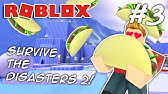 Roblox Survive The Disasters 97 Surviving The Hard Shoop Da Whoop Youtube - survive the 779 beefy disasters big updates roblox