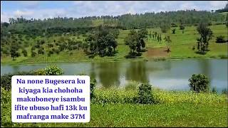 Isambu Ifite Hafi Ubuso 13K Ubwo Ni 1Hect Na 3000Sqm Hano Bugesera Ku Kiyaga Kia Chohoha Kuri 37M