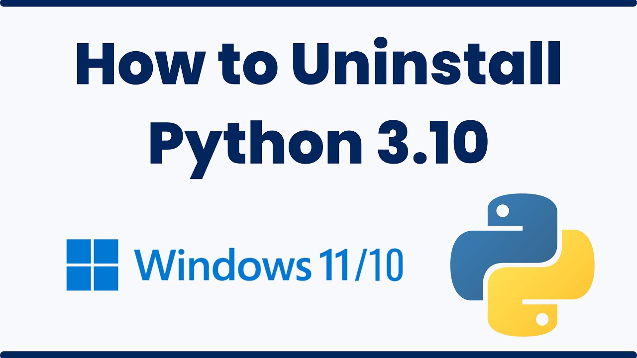 How to Uninstall Python 3.10 From Windows 11 - YouTube
