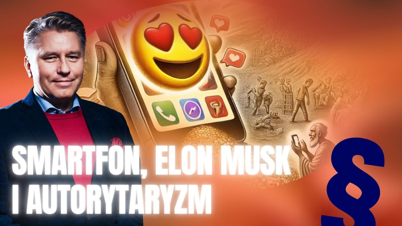 SMARTFON, ELON MUSK I AUTORYTARYZM | PRAWEM I ROZUMEM #13