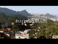 Building Brazil - Full Episode