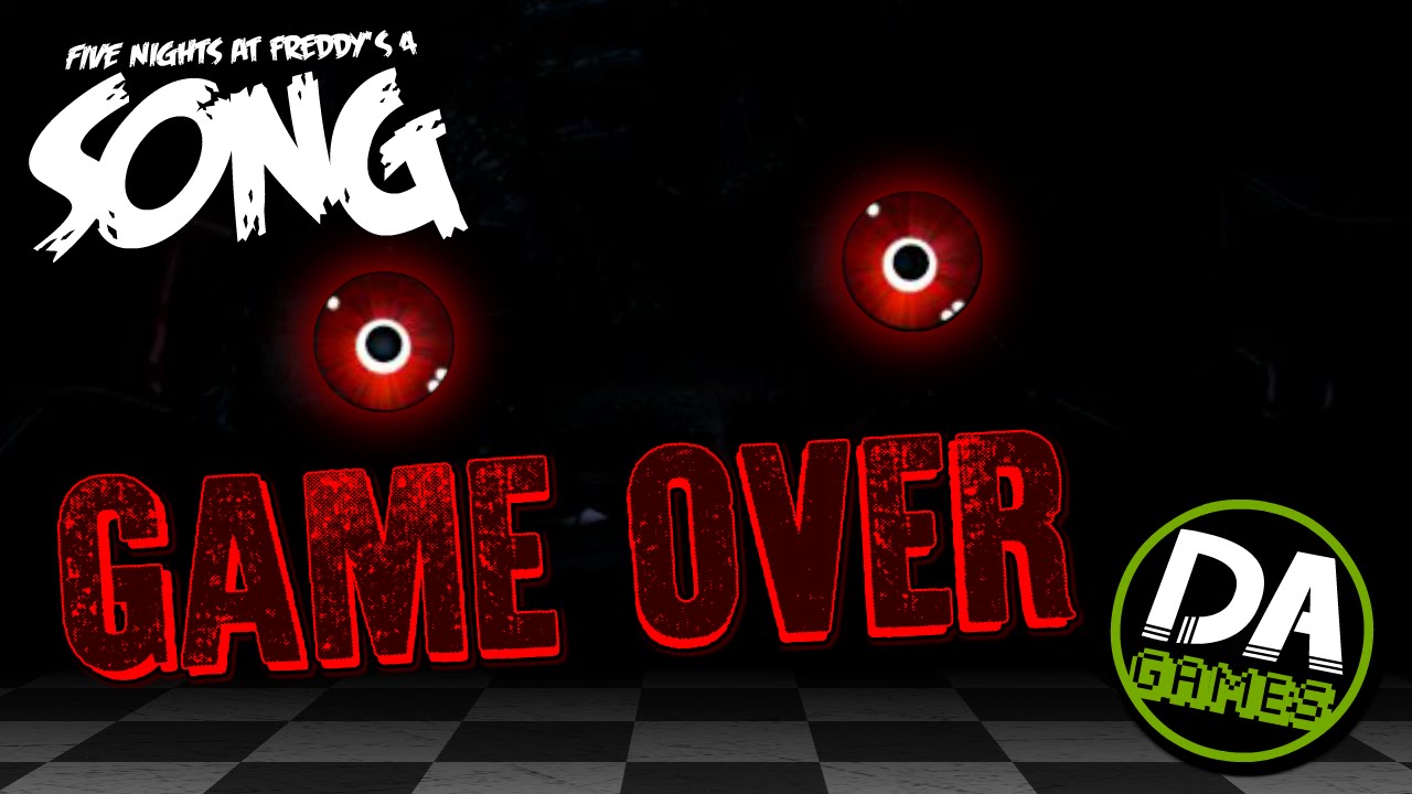 DAGames - Game Over (FNAF 4 Song) (Unofficial Lyric Video) 