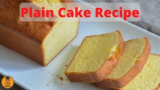 Plain Cake Recipe | How to make Pound Cake