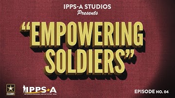 The Ippsons: Empowering Soldiers
