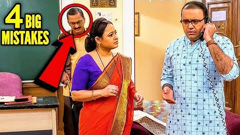 4 Big Mistakes In Taarak Mehta Kaa Ooltah Chashma
