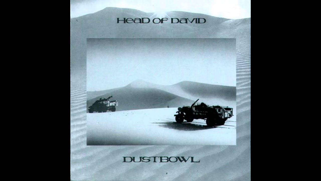 Head Of David — Head Of David - Dustbowl (1988) - Full Album HQ 
