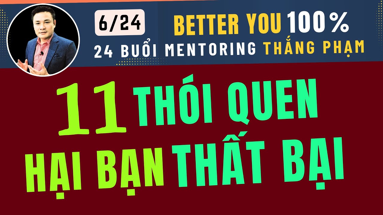 11 THÓI QUEN KHIẾN BẠN MÃI THẤT BẠI | HÃY LOẠI BỎ TRƯỚC KHI QUÁ MUỘN