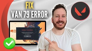 How To Fix Valorant Error Code VAN 79