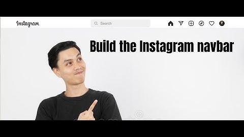 How to build the Instagram Navbar using React js (Part two of the instagram clone)