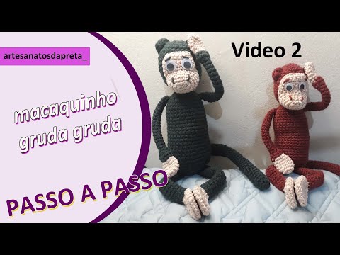 macaquinho - amigurumi  - parte 2 passo a passo