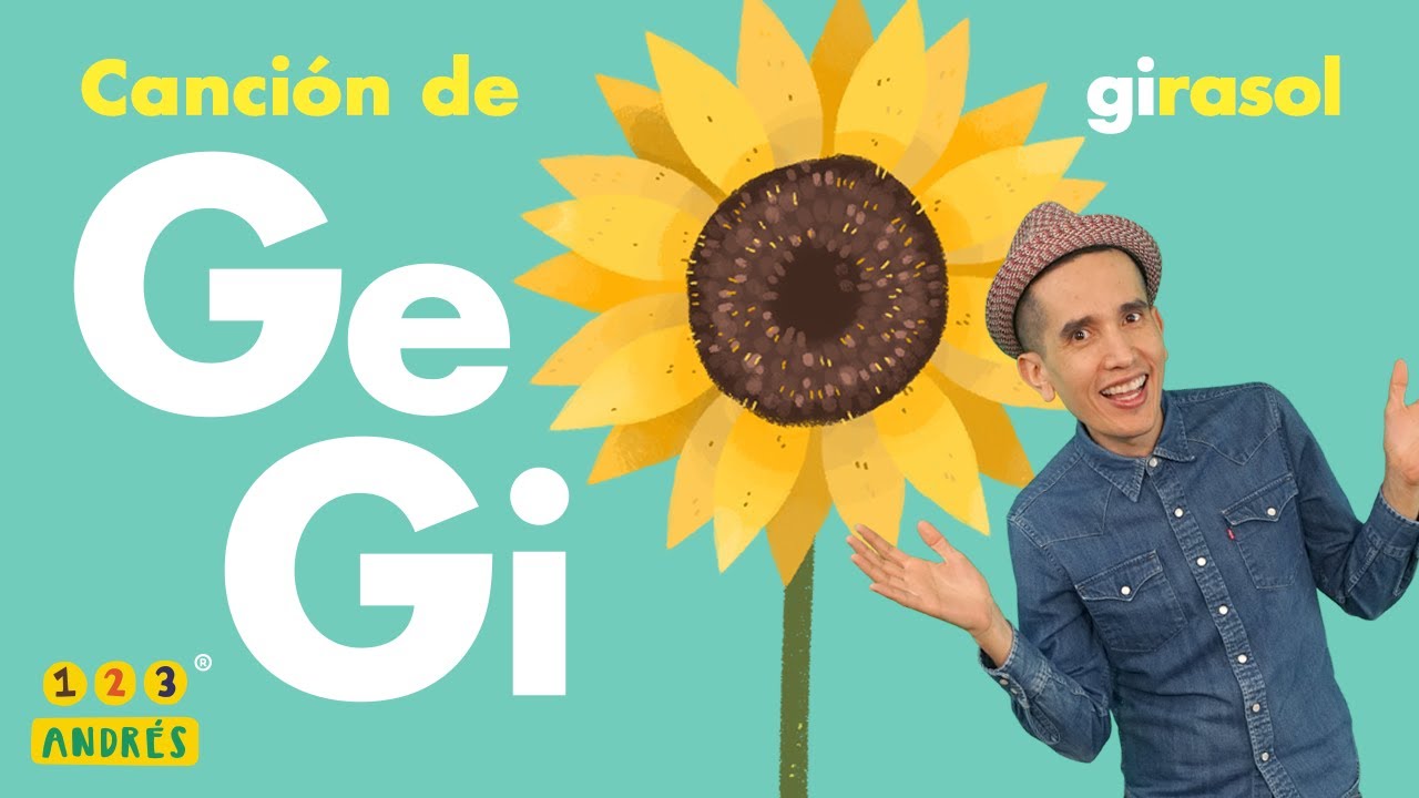 ABECEDARIO - Ge Gi - El Girasol - - 123 Andrés - Canta las Letras
