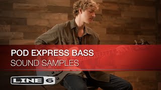 Line 6 | POD Express Bass | Sound Samples