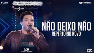 Wesley Safadão - Não Deixo Não (Promocional 2017.5)