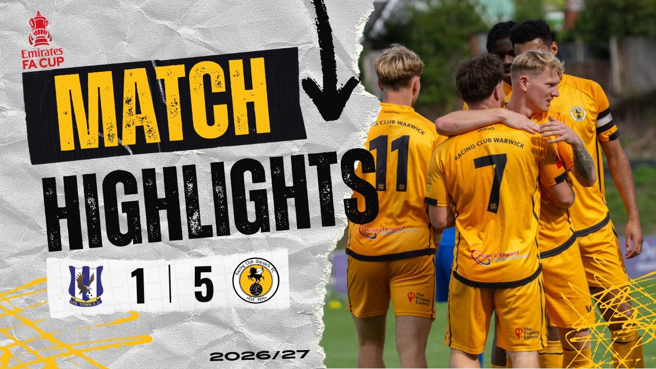 Highlights: Lye Town 1-5 Racing Club Warwick | 05/09/2026 | FAC