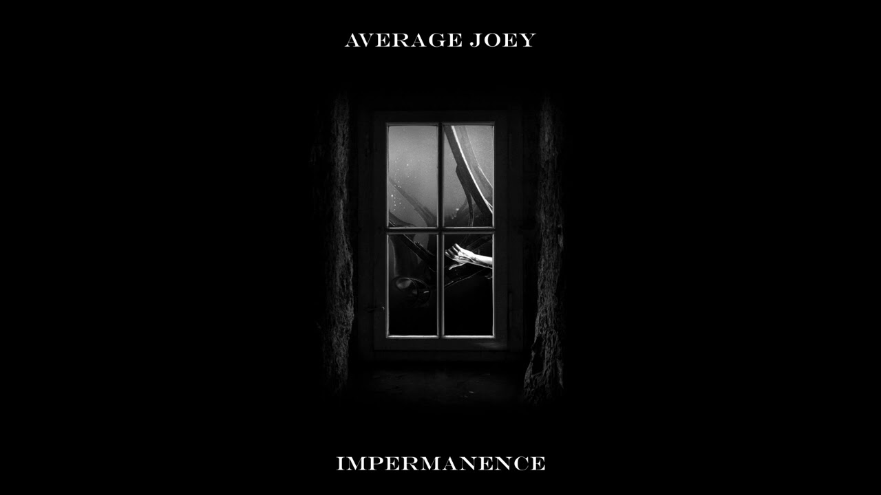 Average Joey - Impermanence - Full Album adlı videoyu YouTube'da izle