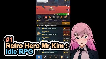 PIXELATED RPG WITH AUTO FARM GOLD | Retro Hero Mr Kim : Idle RPG | Part 1