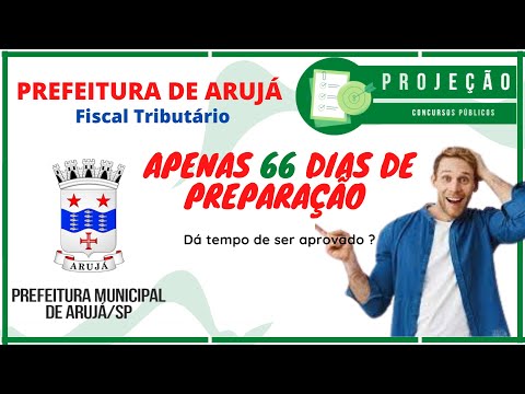 Farei uma preparação de apenas 66 dias para o concurso da Prefeitura de Arujá!!!