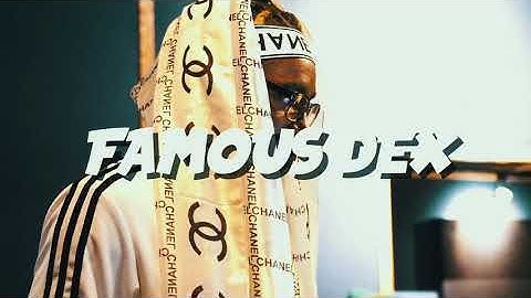 Famous Dex Ft Dkonn
