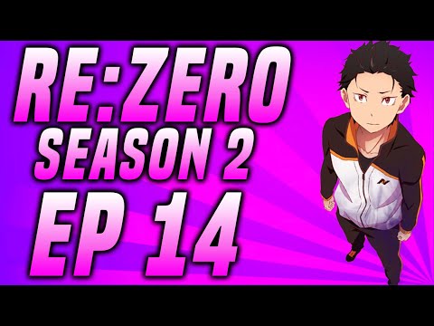 RECUERDOS EP 14 | RE:ZERO KARA HAJIMERU ISEKAI SEIKATSU SEASON 2 REACTION