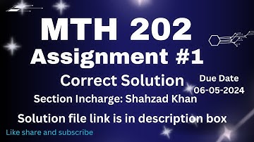 MTH202 Assignment 1 spring 2024 || Section incharge Sir Shehzad|| 💯 Solution